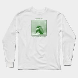 stressed out ? Long Sleeve T-Shirt